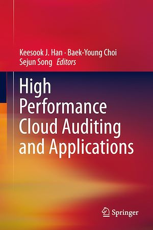 Téléchargez le livre :  High Performance Cloud Auditing and Applications