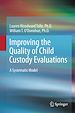 Télécharger le livre :  Improving the Quality of Child Custody Evaluations