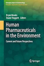 Télécharger le livre :  Human Pharmaceuticals in the Environment