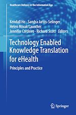 Télécharger le livre :  Technology Enabled Knowledge Translation for eHealth