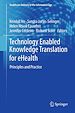 Télécharger le livre :  Technology Enabled Knowledge Translation for eHealth