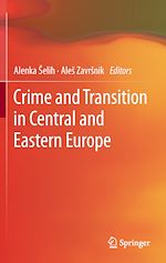 Télécharger le livre :  Crime and Transition in Central and Eastern Europe