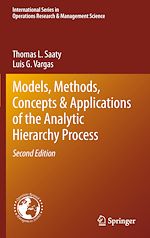 Télécharger le livre :  Models, Methods, Concepts & Applications of the Analytic Hierarchy Process