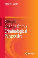 Télécharger le livre :  Climate Change from a Criminological Perspective