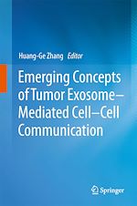 Télécharger le livre :  Emerging Concepts of Tumor Exosome–Mediated Cell-Cell Communication