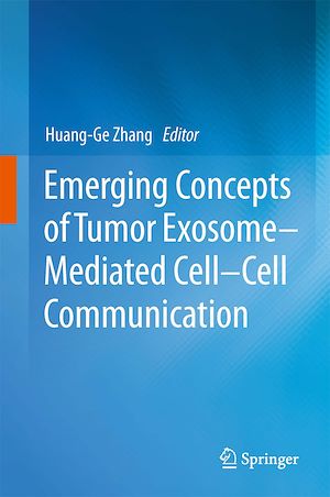 Téléchargez le livre :  Emerging Concepts of Tumor Exosome–Mediated Cell-Cell Communication