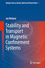 Télécharger le livre :  Stability and Transport in Magnetic Confinement Systems