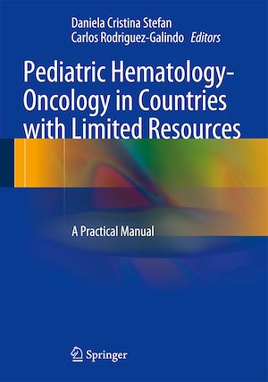 Téléchargez le livre :  Pediatric Hematology-Oncology in Countries with Limited Resources