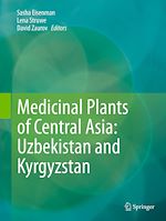 Télécharger le livre :  Medicinal Plants of Central Asia: Uzbekistan and Kyrgyzstan