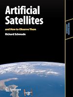 Télécharger le livre :  Artificial Satellites and How to Observe Them