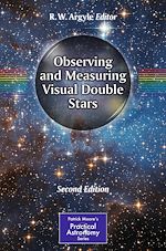 Télécharger le livre :  Observing and Measuring Visual Double Stars