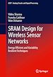 Télécharger le livre :  SRAM Design for Wireless Sensor Networks