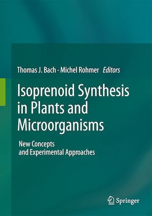 Téléchargez le livre :  Isoprenoid Synthesis in Plants and Microorganisms