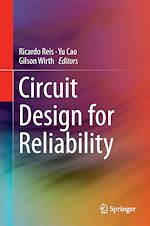 Télécharger le livre :  Circuit Design for Reliability