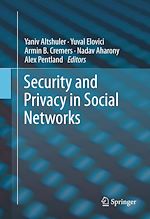 Télécharger le livre :  Security and Privacy in Social Networks