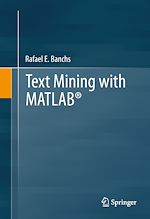Télécharger le livre :  Text Mining with MATLAB®