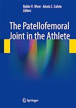 Télécharger le livre :  The Patellofemoral Joint in the Athlete