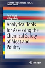 Télécharger le livre :  Analytical Tools for Assessing the Chemical Safety of Meat and Poultry