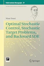 Télécharger le livre :  Optimal Stochastic Control, Stochastic Target Problems, and Backward SDE