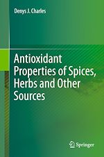Télécharger le livre :  Antioxidant Properties of Spices, Herbs and Other Sources