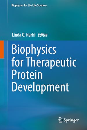 Téléchargez le livre :  Biophysics for Therapeutic Protein Development