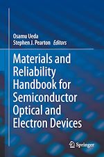 Télécharger le livre :  Materials and Reliability Handbook for Semiconductor Optical and Electron Devices