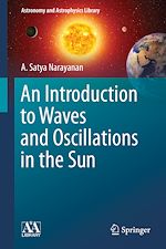 Télécharger le livre :  An Introduction to Waves and Oscillations in the Sun