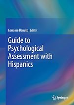 Télécharger le livre :  Guide to Psychological Assessment with Hispanics