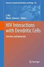 Télécharger le livre :  HIV Interactions with Dendritic Cells