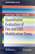 Télécharger le livre :  Quantitative Evaluation of Fire and EMS Mobilization Times
