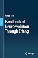 Télécharger le livre :  Handbook of Neuroevolution Through Erlang