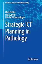 Télécharger le livre :  Strategic ICT Planning in Pathology