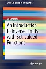 Télécharger le livre :  An Introduction to Inverse Limits with Set-valued Functions