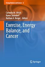 Télécharger le livre :  Exercise, Energy Balance, and Cancer