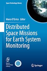 Télécharger le livre :  Distributed Space Missions for Earth System Monitoring