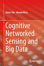 Télécharger le livre :  Cognitive Networked Sensing and Big Data