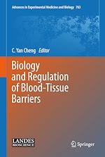 Télécharger le livre :  Biology and Regulation of Blood-Tissue Barriers