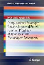 Télécharger le livre :  Computational Strategies Towards Improved Protein Function Prophecy of Xylanases from Thermomyces lanuginosus