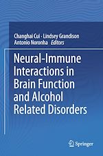 Télécharger le livre :  Neural-Immune Interactions in Brain Function and Alcohol Related Disorders