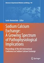 Télécharger le livre :  Sodium Calcium Exchange: A Growing Spectrum of Pathophysiological Implications