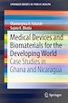 Télécharger le livre :  Medical Devices and Biomaterials for the Developing World