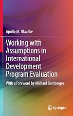 Download this eBook Working with Assumptions in International Development Program Evaluation