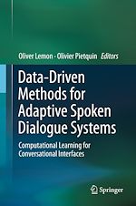 Télécharger le livre :  Data-Driven Methods for Adaptive Spoken Dialogue Systems