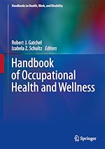 Télécharger le livre :  Handbook of Occupational Health and Wellness