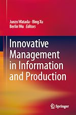 Télécharger le livre :  Innovative Management in Information and Production