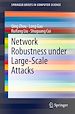 Télécharger le livre :  Network Robustness under Large-Scale Attacks