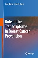 Télécharger le livre :  Role of the Transcriptome in Breast Cancer Prevention
