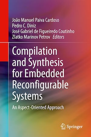 Téléchargez le livre :  Compilation and Synthesis for Embedded Reconfigurable Systems