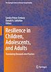 Télécharger le livre :  Resilience in Children, Adolescents, and Adults