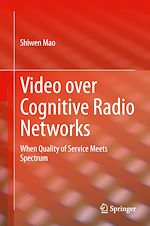 Télécharger le livre :  Video over Cognitive Radio Networks